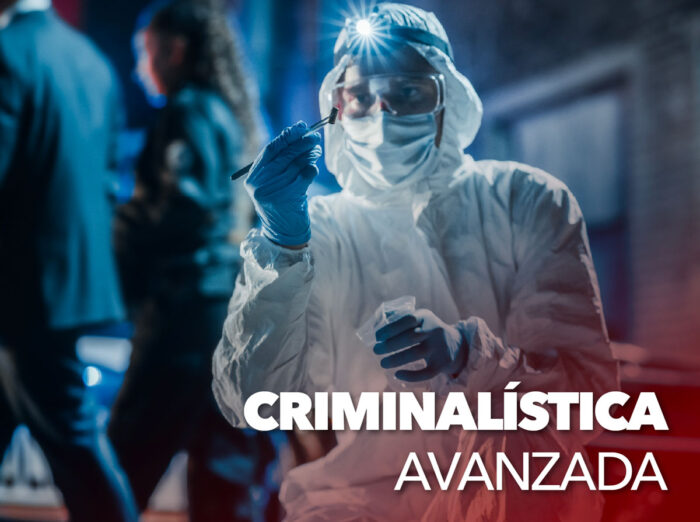 Criminalística Avanzada